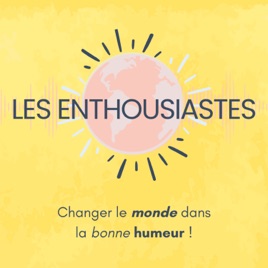 Les Enthousiastes (par Aroha Center)