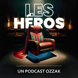 Les Héros Podcast