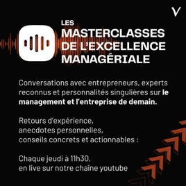 Les Masterclasses de l'Excellence Managériale by Incenteev