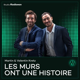 Les murs ont une histoire