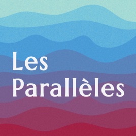 Les Parallèles