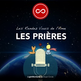 Les Rendez-Vous de l'Âme, les PRIÈRES 🙏