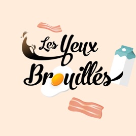 Les Yeux Brouillés