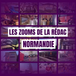 Les zooms de la rédac - Normandie