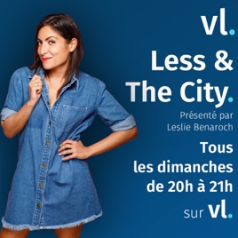 Less & The City – VL Média