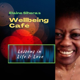 Elaine's Wellbeing Café Podcast