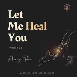 Let Me Heal You