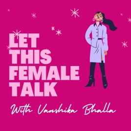 Let This Female Talk