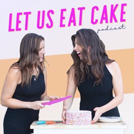 Let Us Eat Cake