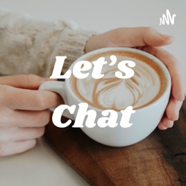 Let’s Chat