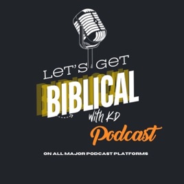 Let’s Get Biblical w KD the COMIC