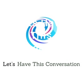 Lets Have This Conversation
