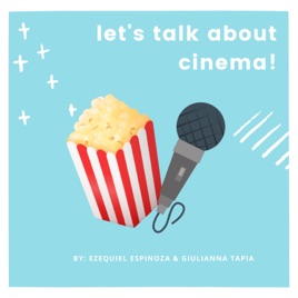 Let's talk about cinema!