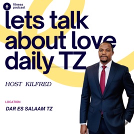 LET'S TALK ABOUT LOVE DAILY TZ
