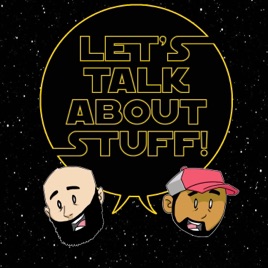 Let's Talk About Stuff!