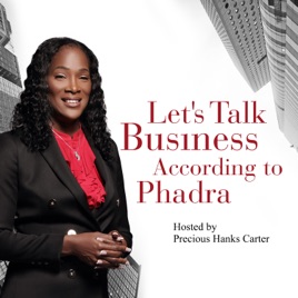 Let’s Talk Business According to Phadra