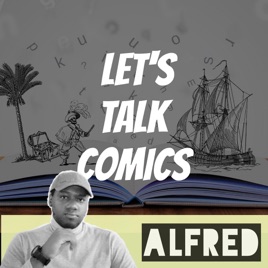 Let’s Talk Comics