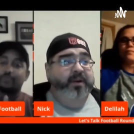 Let's Talk Football Presents "The Roundtable"