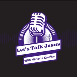 Let's Talk Jesus
