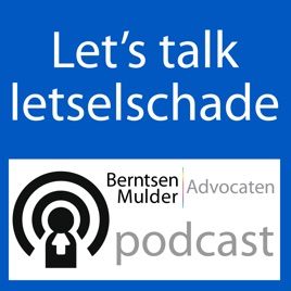 Let's talk letselschade | BM Advocaten Podcast