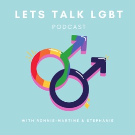 Lets Talk LGBT - With Ronnie & Stephanie