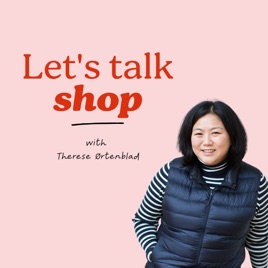 Let’s Talk Shop