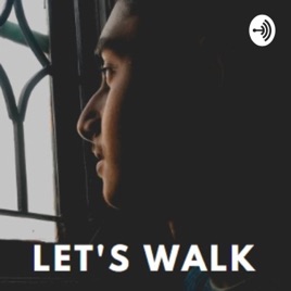 LET'S WALK