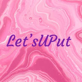 Let'sUPut