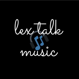 Lex Talk Music