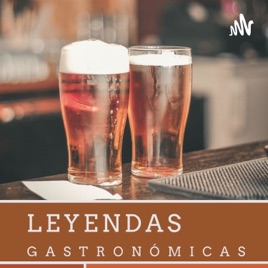 Leyendas Gastronómicas
