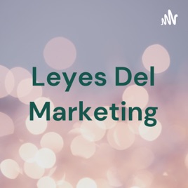 Leyes Del Marketing