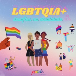 LGBTQIA+ desafios na atualidade