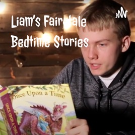 Liam's Fairytale Bedtime Stories