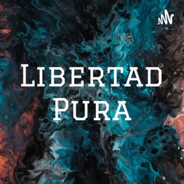 Libertad Pura