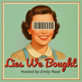 Lies We Bought
