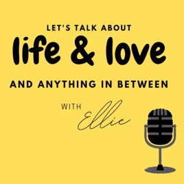 Life and Love with Ellie