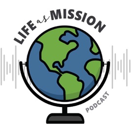 Life as Mission