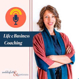 Soddisfatta e Organizzata Life e Business Coaching