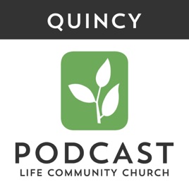 Life Community Church - Quincy