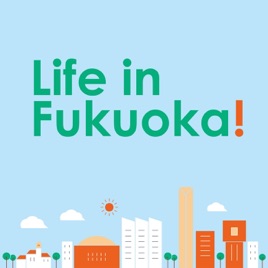 Life in Fukuoka "English"