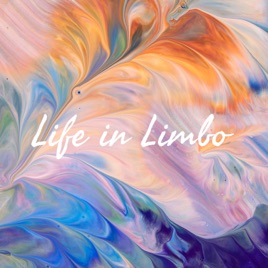 Life in Limbo