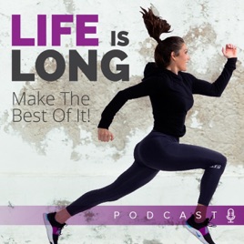 Life is Long: Make the Best of it!