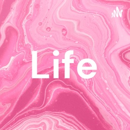 Life