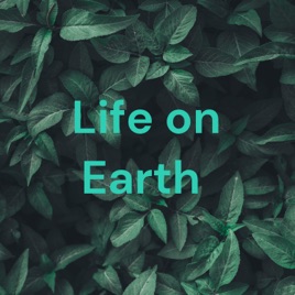 Life on Earth