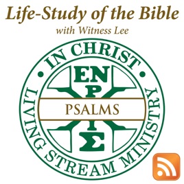 Life-Study of Psalms with Witness Lee