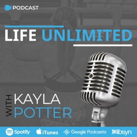 Life Unlimited by Kayla Potter