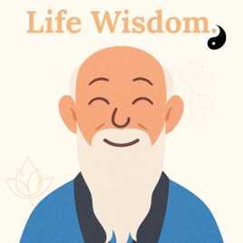 Life Wisdom - By Words of Taoism
