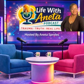 Life With Aneta Podcast