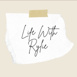 Life With Rylie