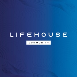 Lifehouse Community